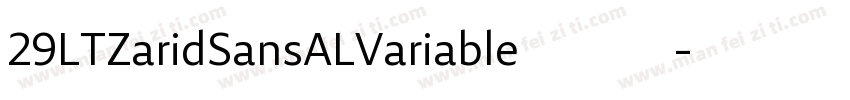 29LTZaridSansALVariable 免费下载字体转换